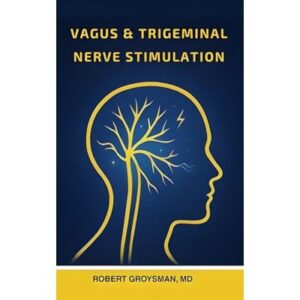 Vagus & Trigeminal Nerve Stimulation