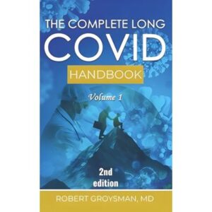 The Complete Long COVID Handbook, Vol. 1, 2nd edition