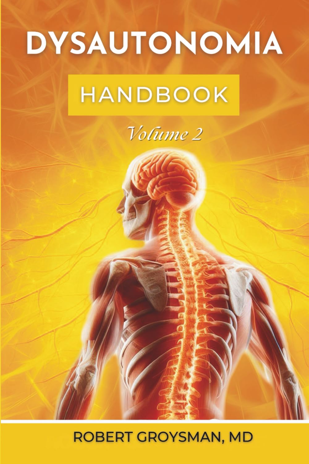 Book cover: Dysautonomia, The Complete Long COVID Handbook Volume 2, by Robert Groysman, MD